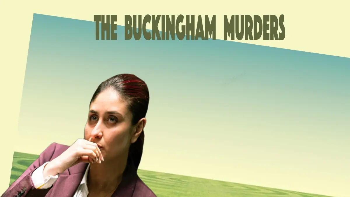 The Buckingham Murders hindi movie